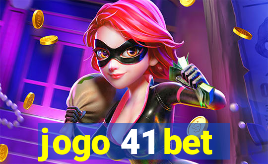 jogo 41 bet